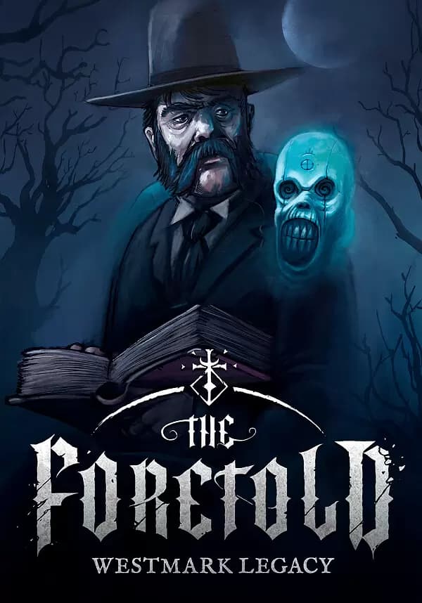 The Foretold: Westmark Legacy