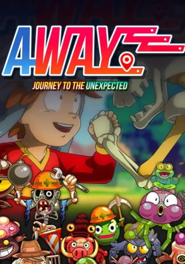 AWAY: Journey to the Unexpected