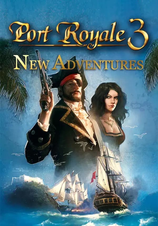 Port Royale 3: New Adventures