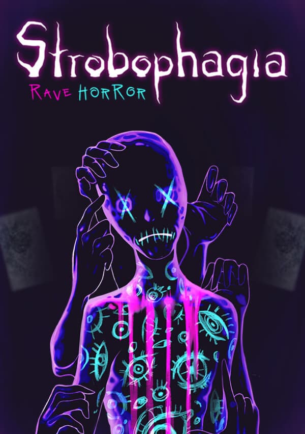 Strobophagia | Rave Horror
