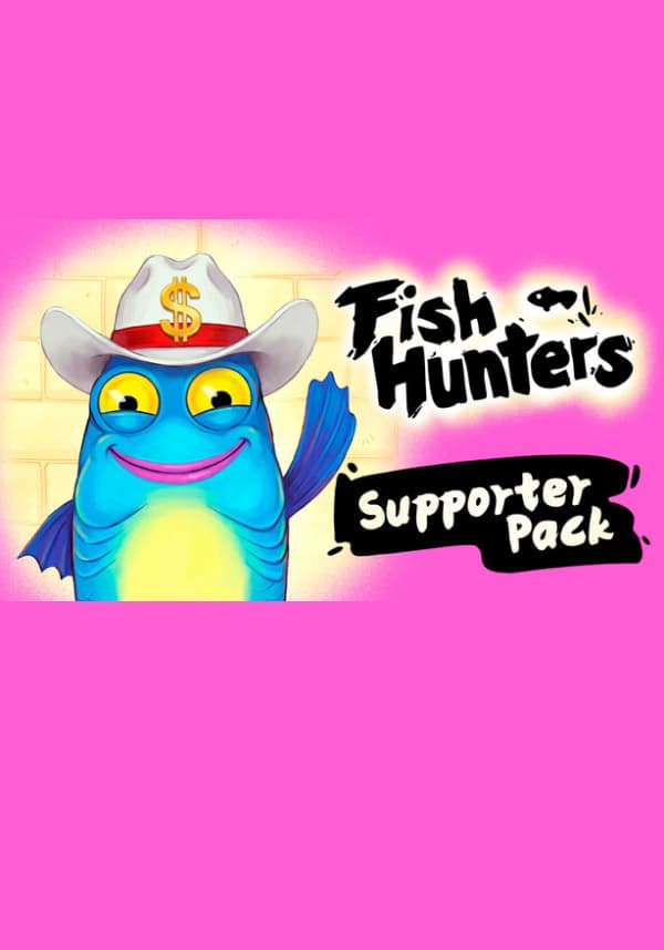 Fish Hunters - Supporter Pack