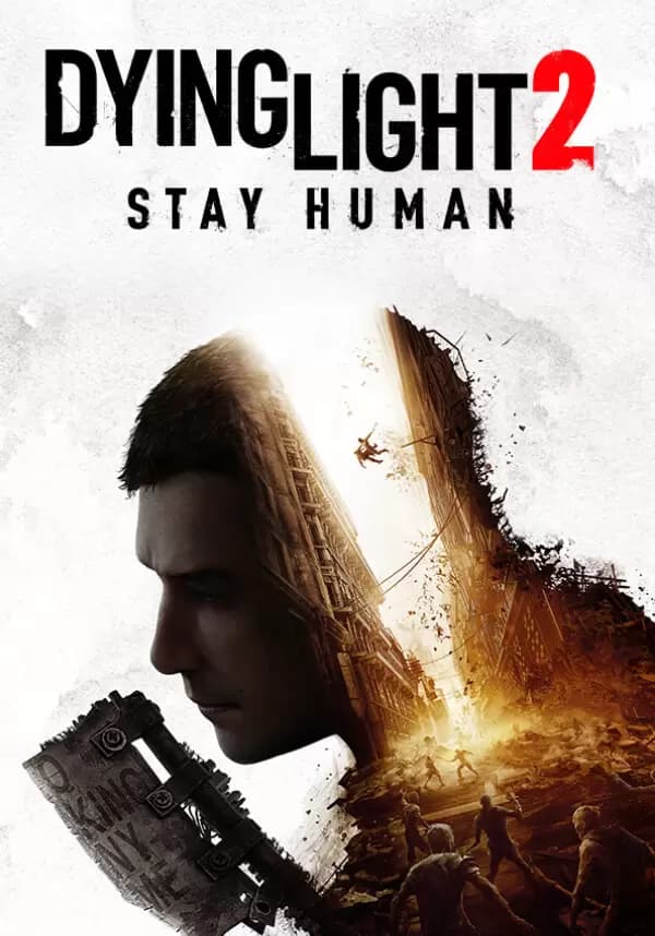 Dying Light 2 Stay Human: Reloaded Edition