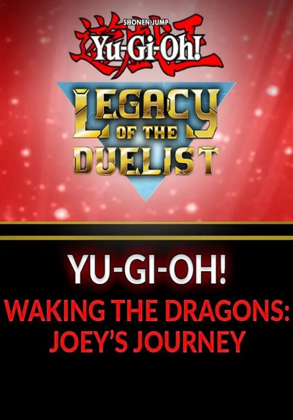 Yu-Gi-Oh! Waking the Dragons: Joey’s Journey