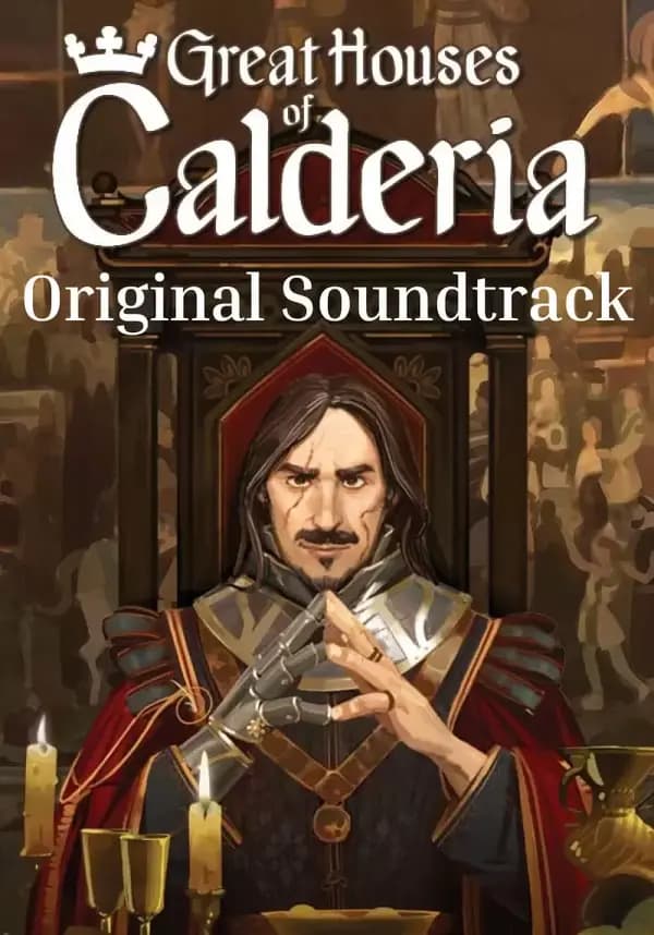 Great Houses of Calderia - Official Soundtrack