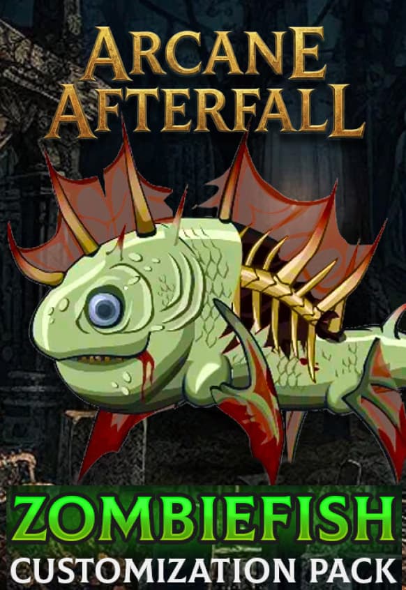 Arcane Afterfall - Zombiefish Customization Pack