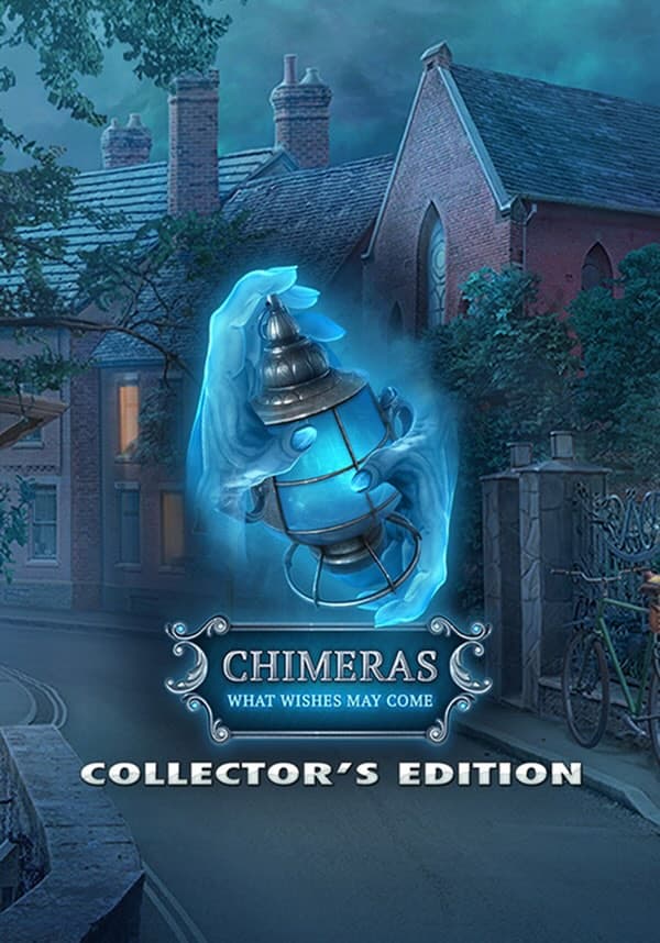 Chimeras: What Wishes May Come Collector's Edition