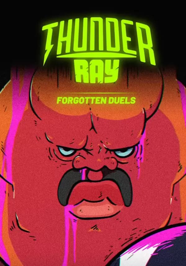 Thunder Ray - Forgotten Duels