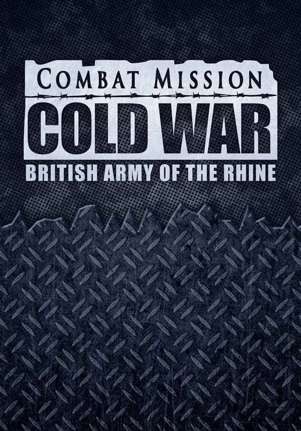 Combat Mission: Cold War - British Army of the Rhine