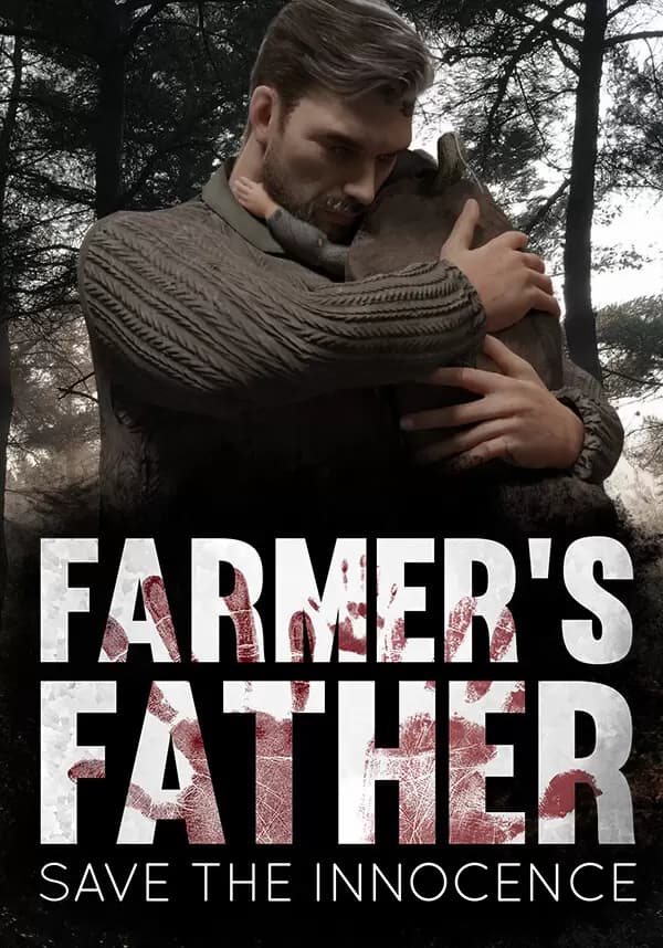 Farmer's Father: Save the Innocence
