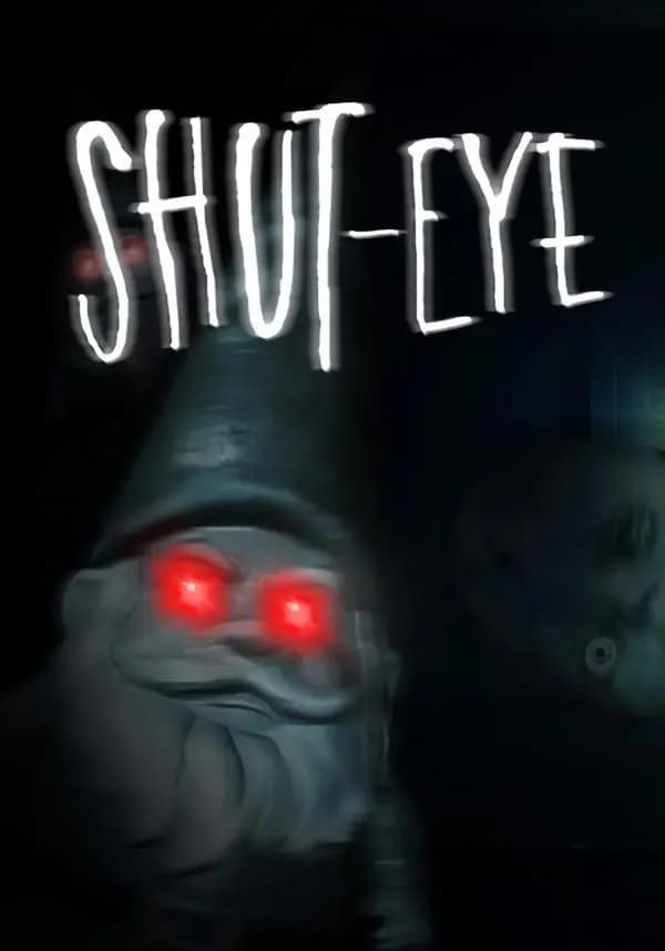 Shut Eye