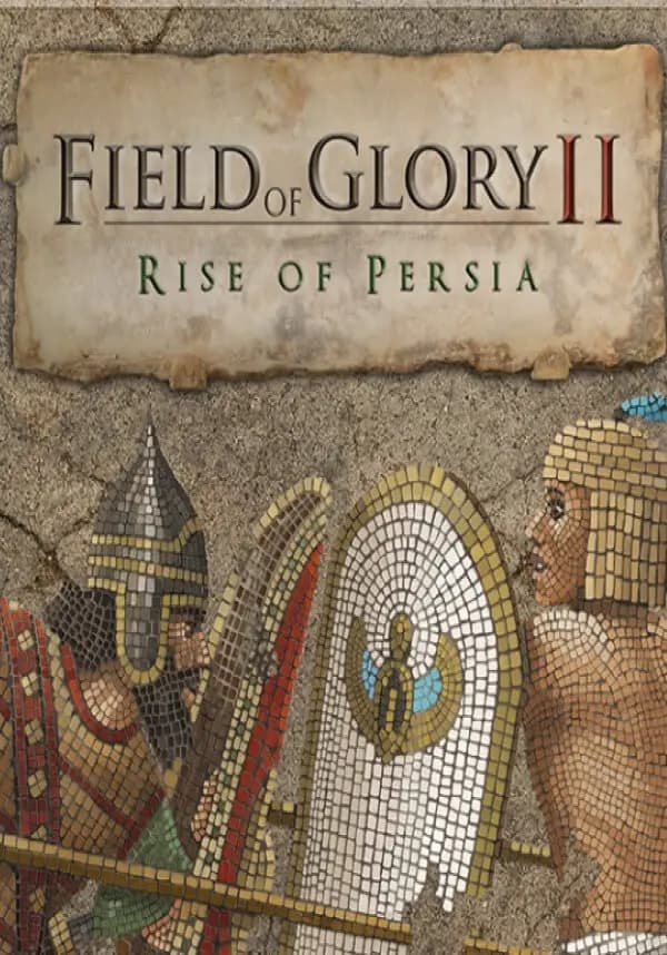 Field of Glory II: Rise of Persia