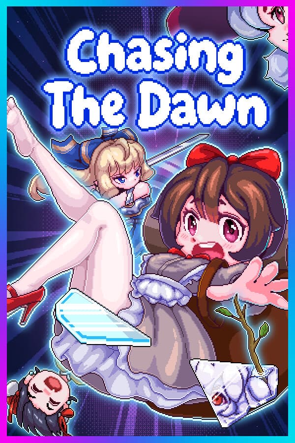 Chasing the Dawn