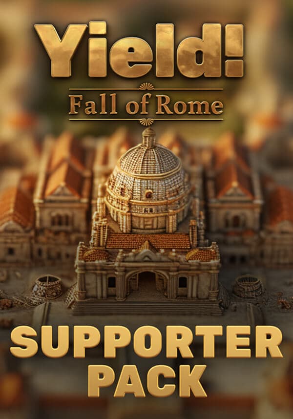 Yield! Fall of Rome - Supporter Pack