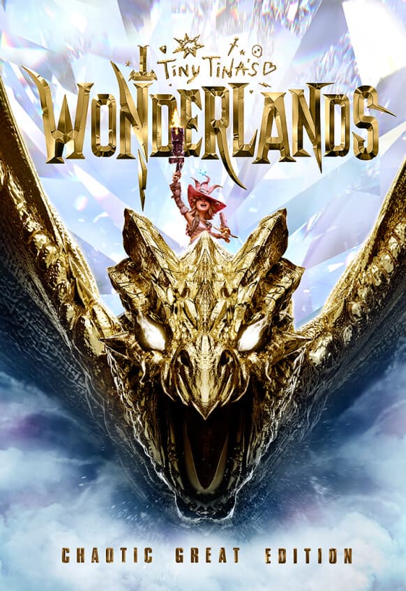 Tiny Tina's Wonderlands: Chaotic Great Edition )