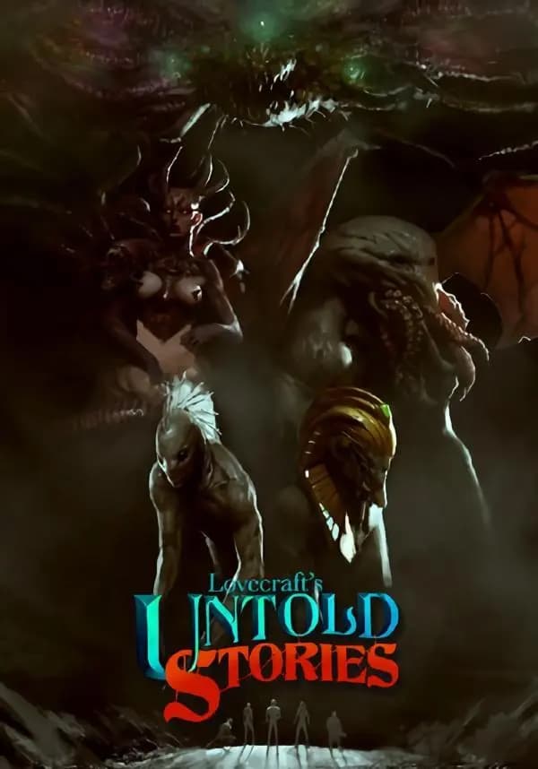 Lovecraft's Untold Stories