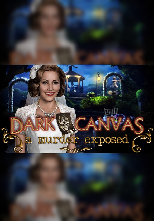 Dark Canvas: A Murder Exposed Collector's Edition