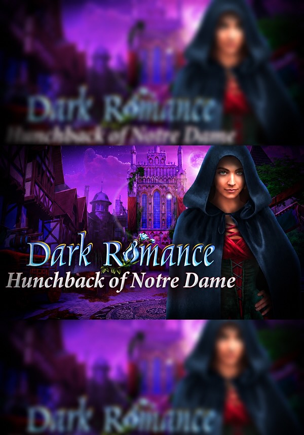 Dark Romance: Hunchback of Notre-Dame Collector's Edition