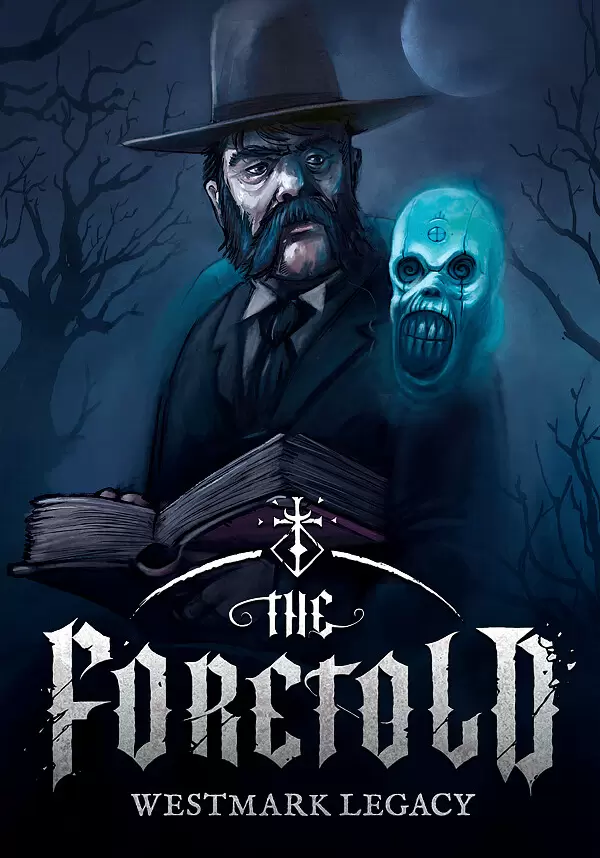 The Foretold: Westmark Legacy