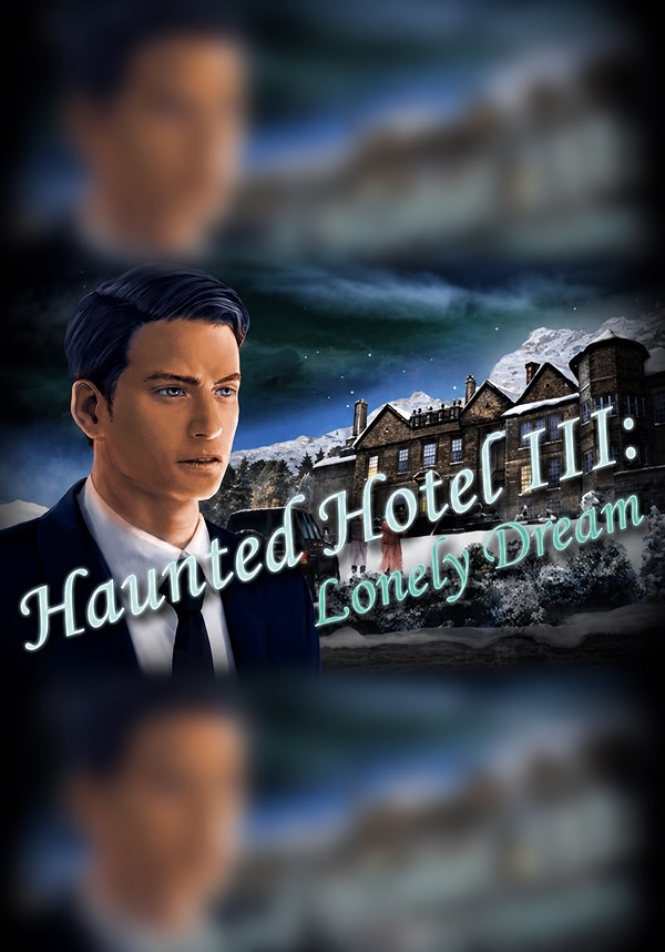 Haunted Hotel: Lonely Dream
