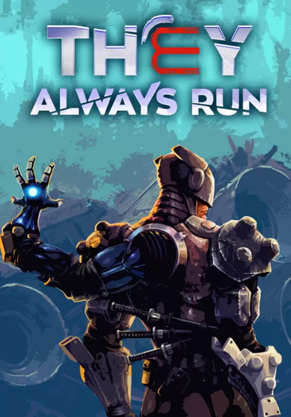 They Always Run