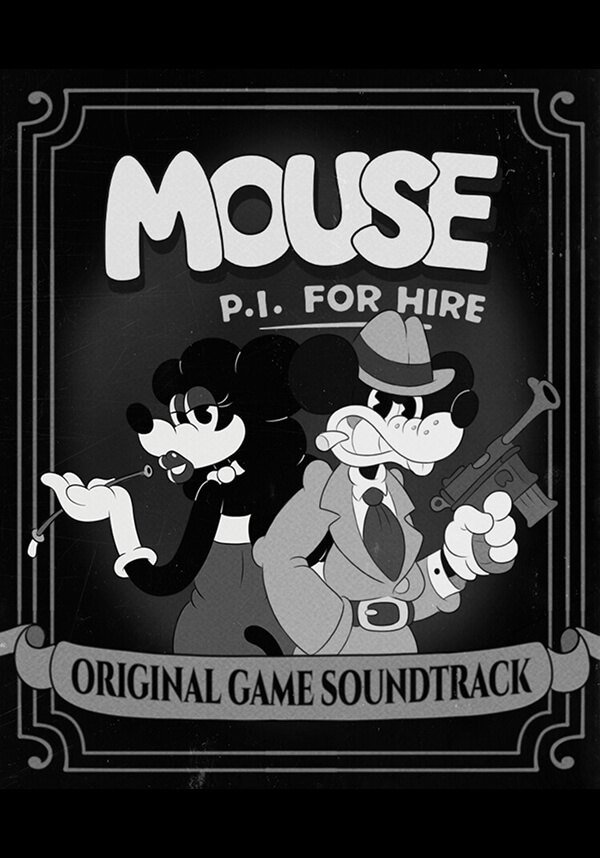 MOUSE: P.I. For Hire Original Game Soundtrack