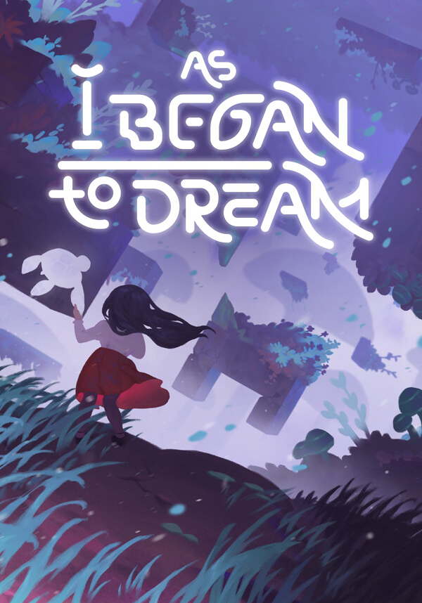As I Began to Dream