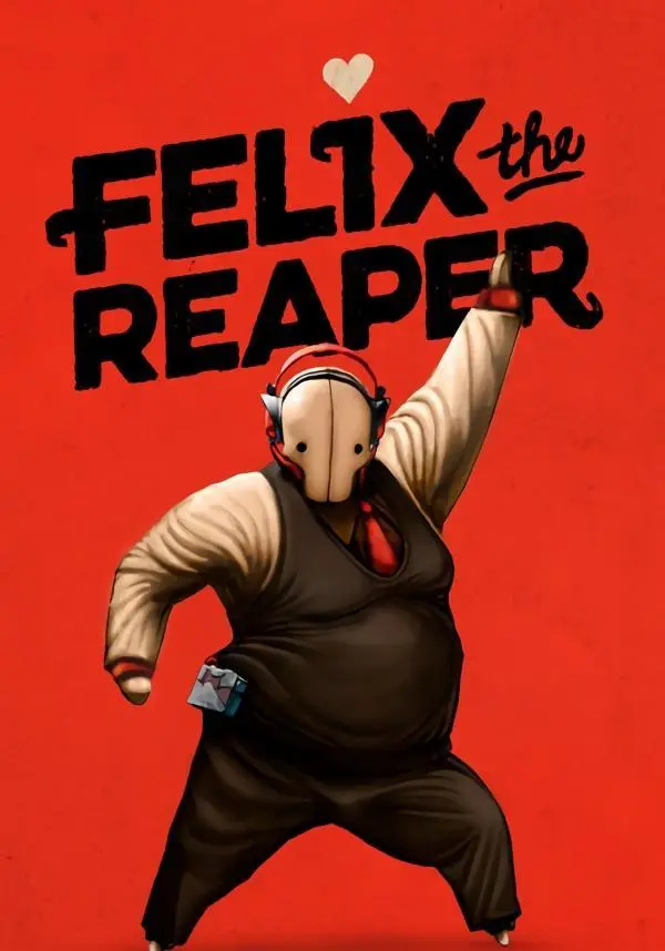 Felix The Reaper