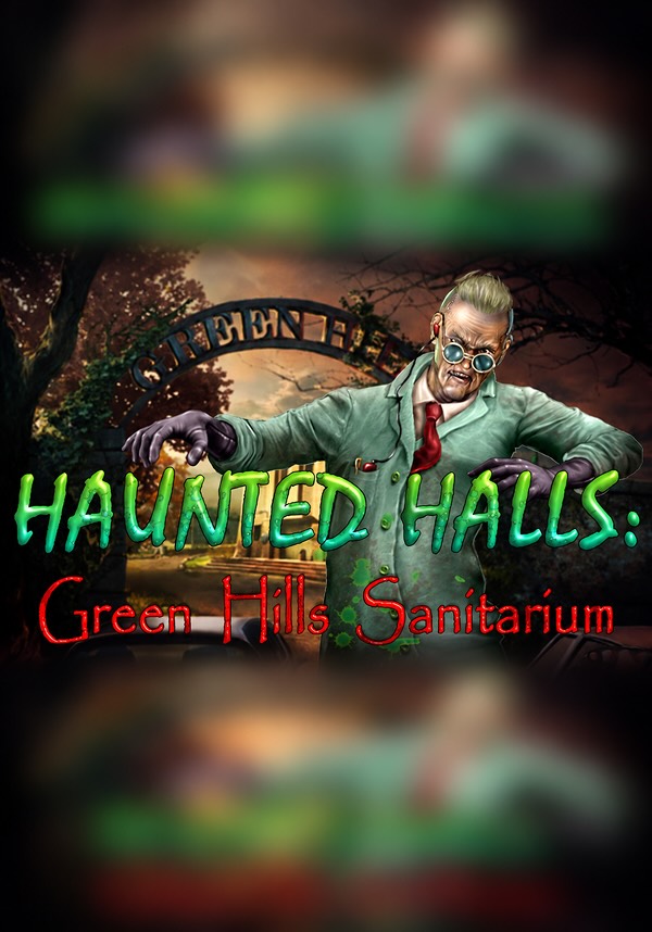 Haunted Halls: Green Hills Sanitarium Collector's Edition