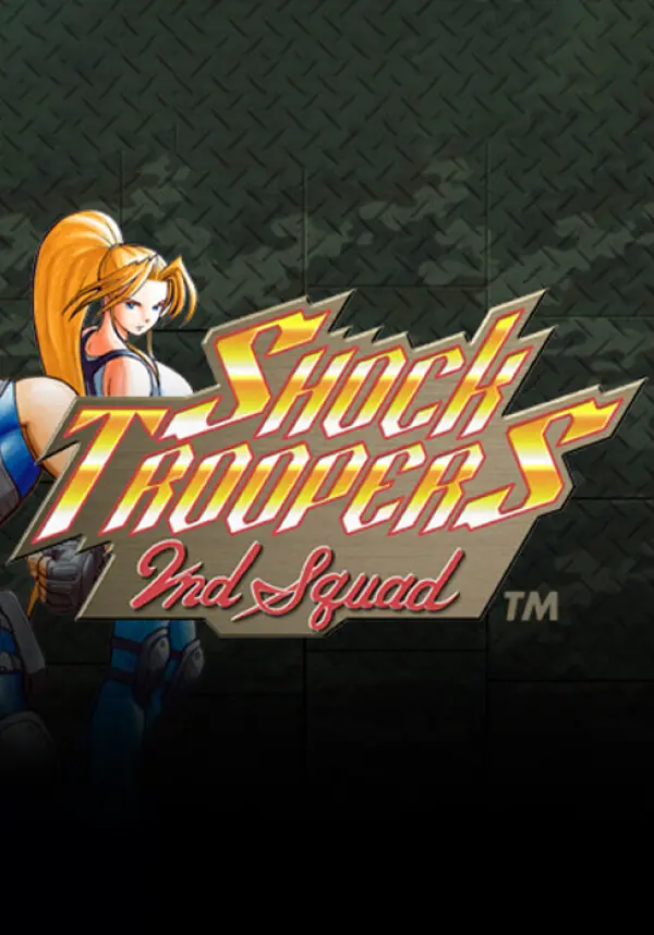 SHOCK TROOPERS 2nd Squad