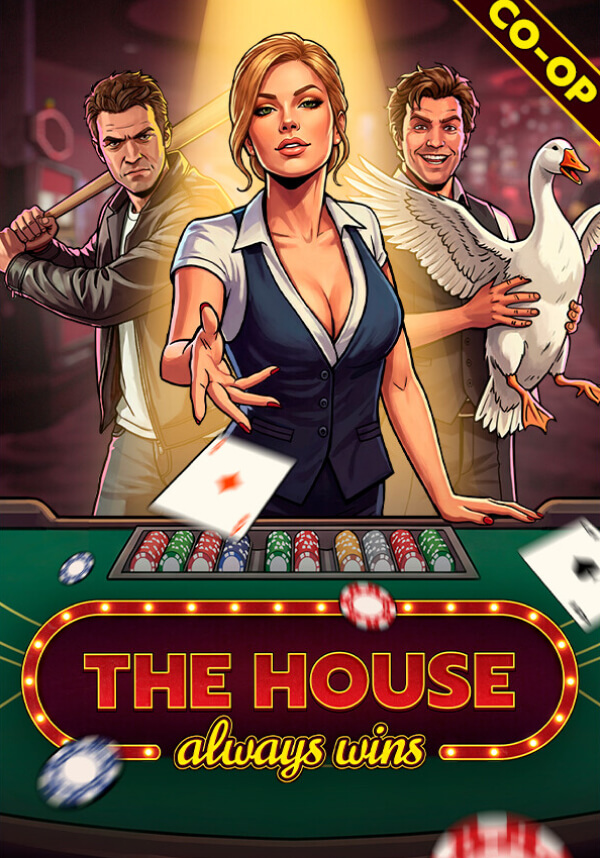The House Always Wins