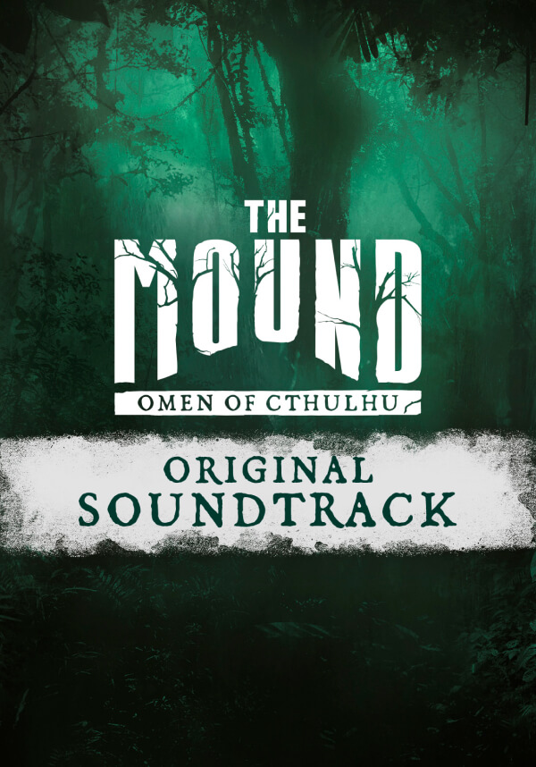 The Mound: Omen of Cthulhu - Soundtrack