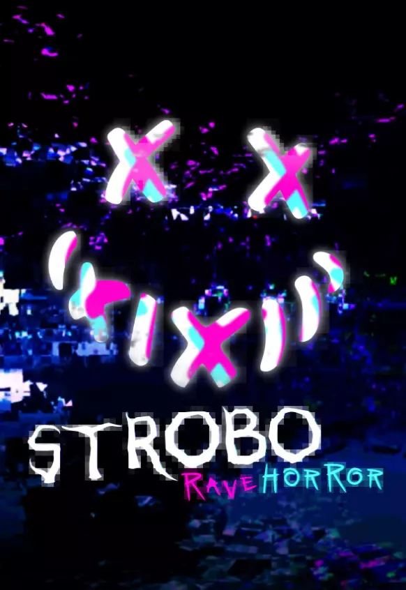 STROBO | Rave Horror