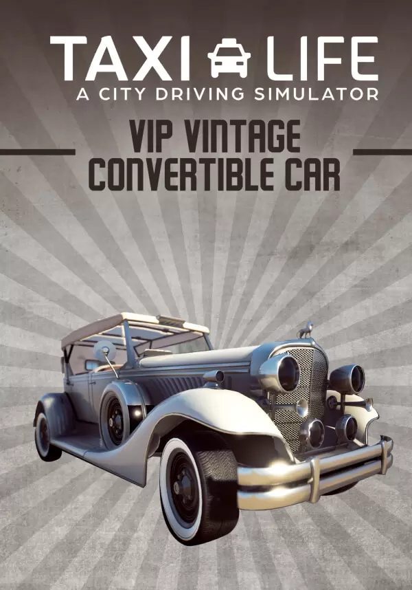 Taxi Life: A City Driving Simulator - VIP Vintage Convertible Car