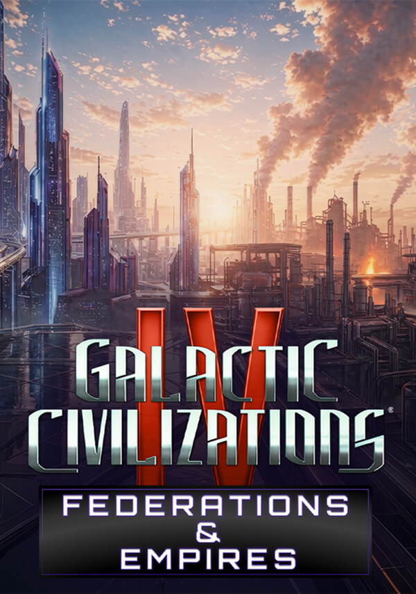 Galactic Civilizations IV - Federations & Empires