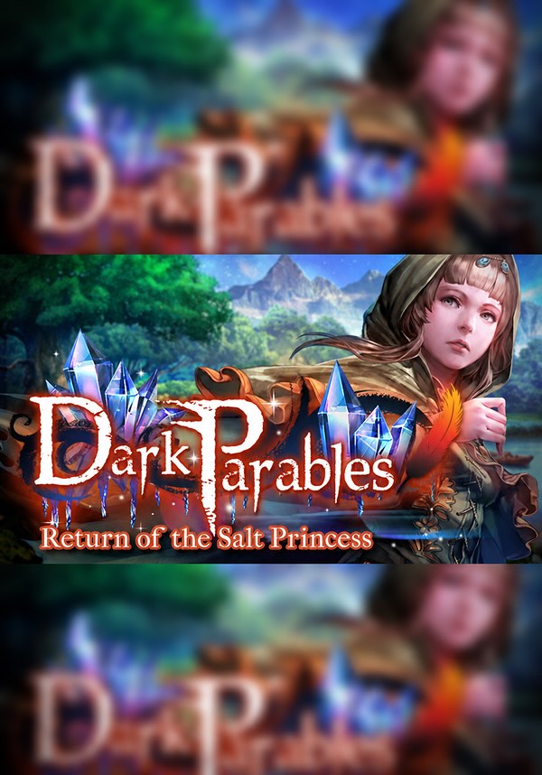 Dark Parables: Return of the Salt Princess Collector's Edition