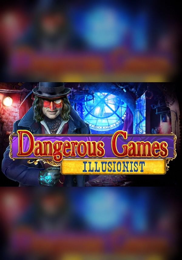 Dangerous Games: Illusionist Collector's Edition