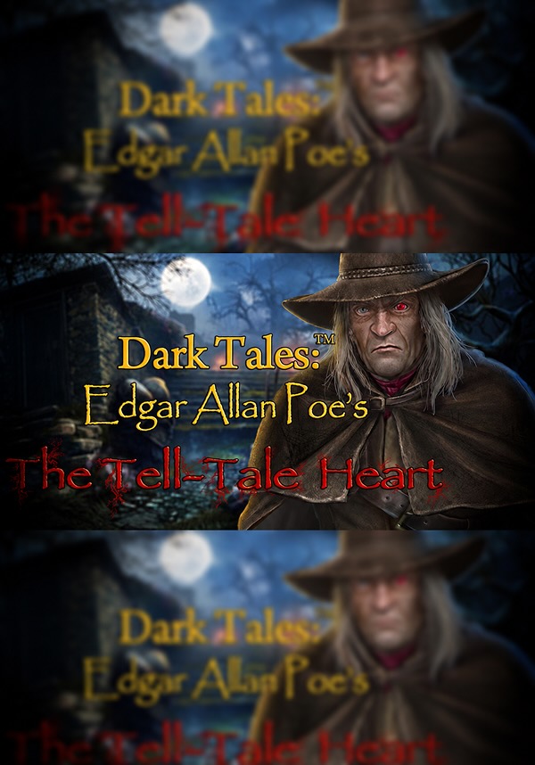 Dark Tales: Edgar Allan Poe's The Tell-Tale Heart Collector's Edition