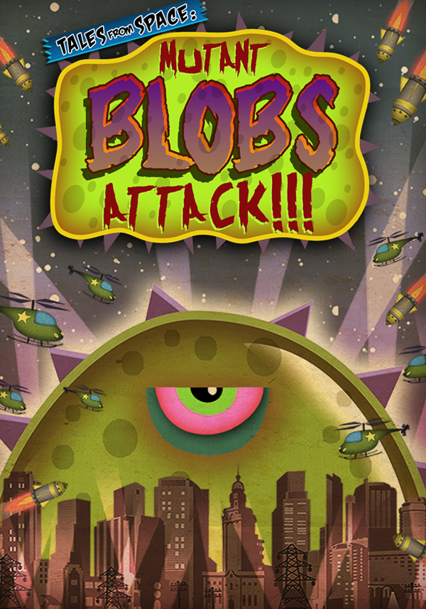 Tales From Space: Mutant Blobs Attack