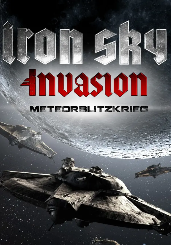 Iron Sky Invasion: Meteorblitzkrieg