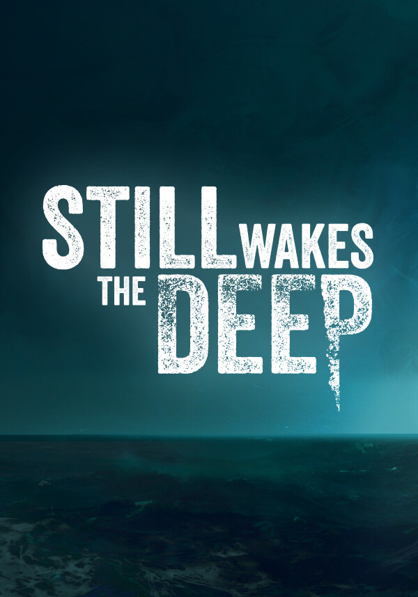 Still Wakes the Deep