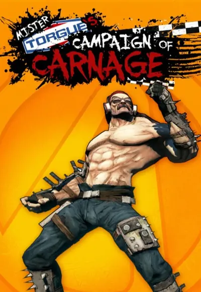 Borderlands 2: Mr. Torgue's Campaign of Carnage