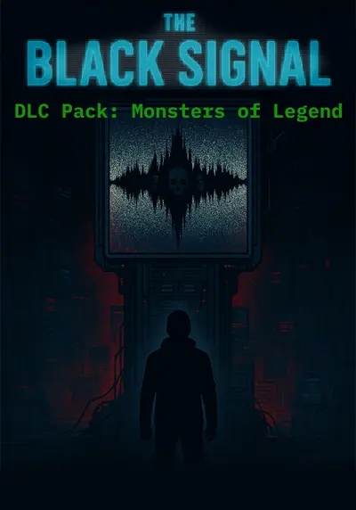 The Black Signal - DLC Pack: Monsters of Legend