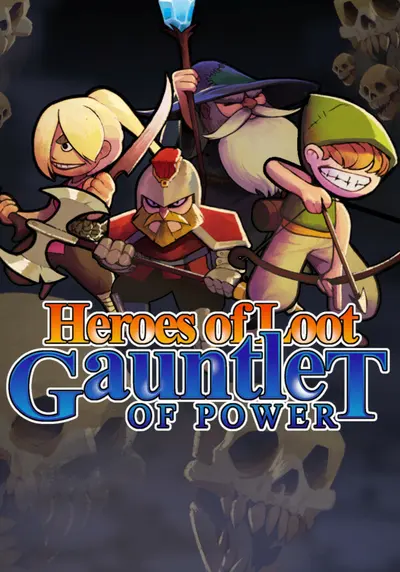 Heroes Of Loot: Gauntlet Of Power