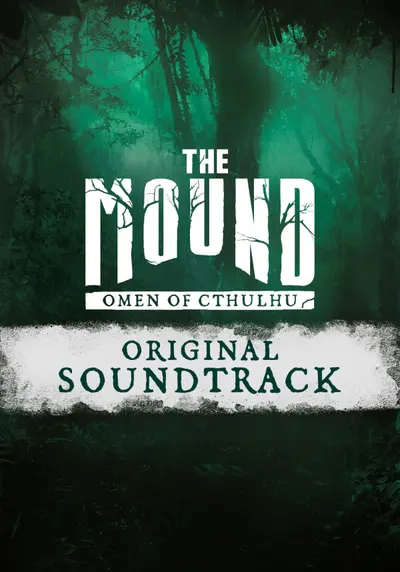 The Mound: Omen of Cthulhu - Soundtrack