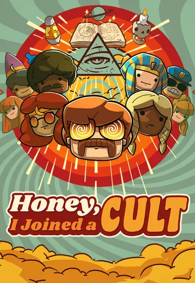 Honey, I Joined a Cult