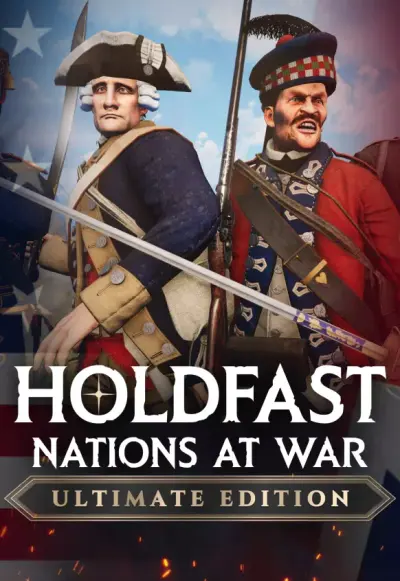 Holdfast: Nations At War - Ultimate Edition