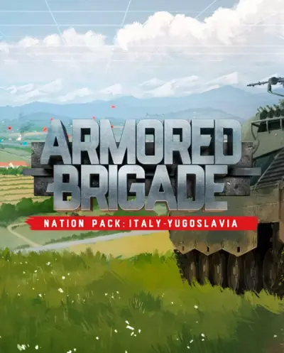 Armored Brigade Nation Pack: Italy - Yugoslavia