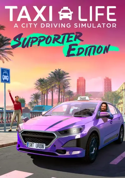 Taxi Life: A City Driving Simulator - Supporter Edition