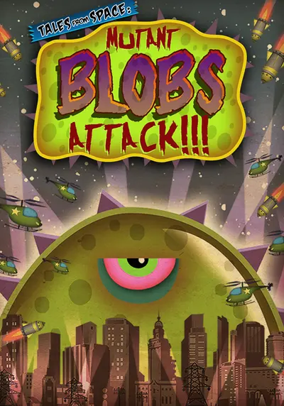 Tales From Space: Mutant Blobs Attack