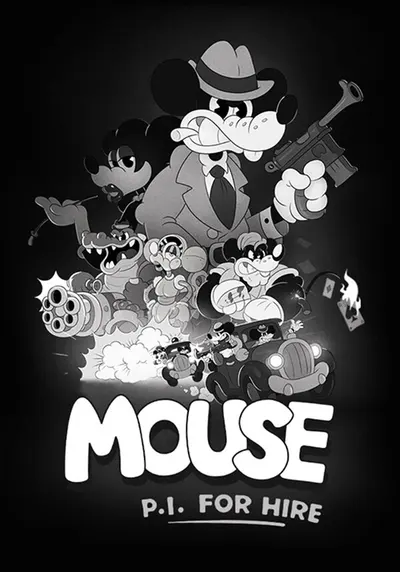 MOUSE: P.I. For Hire